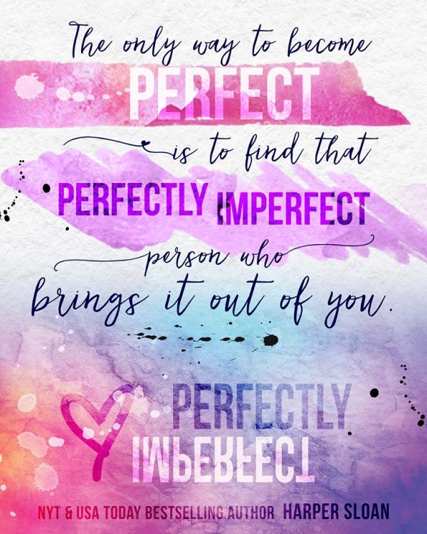 Perfectly Imperfect by Harper Sloan Teaser