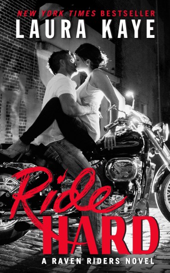 Ride Hard (Raven Riders Series) by Laura Kaye Cover